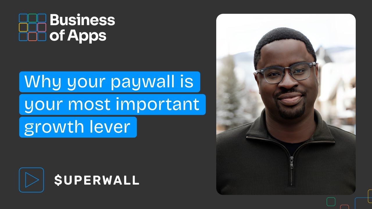 Why your paywall is your most important growth lever